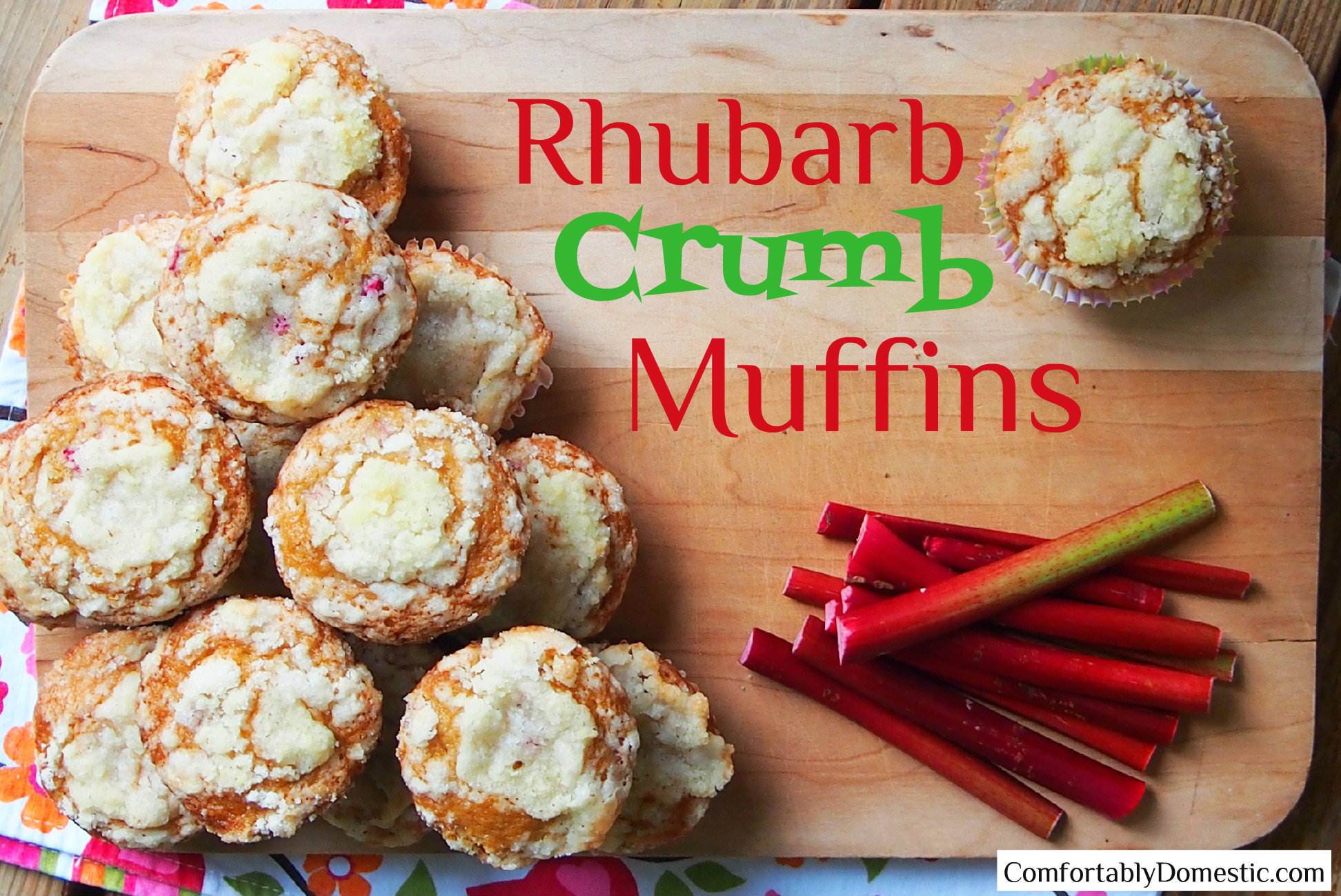 Rhubarb Crumb Muffins | ComfortablyDomestic.com