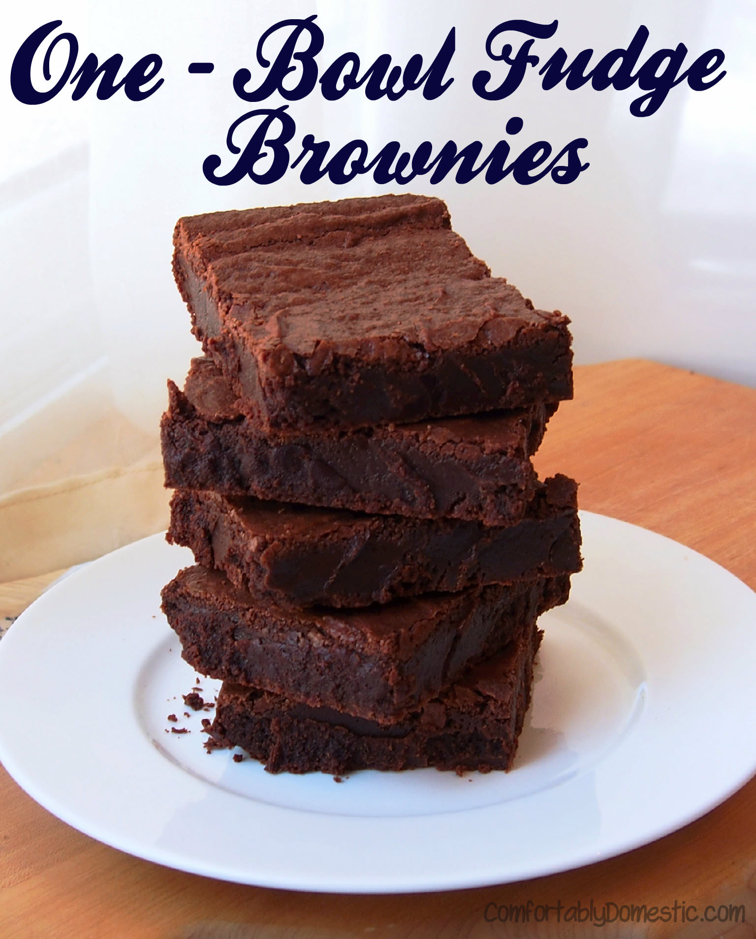 One Bowl Fudge Brownies from scratch are just as easy as making a boxed mix! | ComfortablyDomestic.com